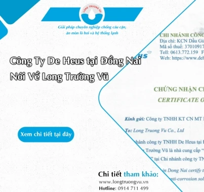 ĐÁNH GIÁ CỦA CTY DE HEUS TẠI ĐỒNG NAI VỀ LONG TRƯỜNG VŨ