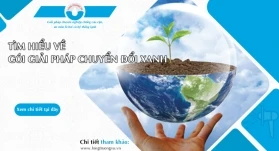 GÓI GIẢI PHÁP CHUYỂN ĐỔI XANH – CÔNG TY TNHH KỸ THUẬT MÔI TRƯỜNG LONG TRƯỜNG VŨ